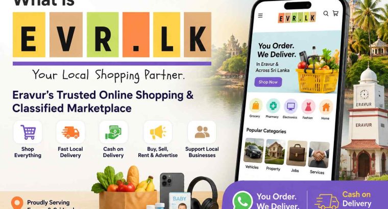 What is EVR, and EVR.LK? | Eravur’s Trusted Online Shopping & Classified Marketplace